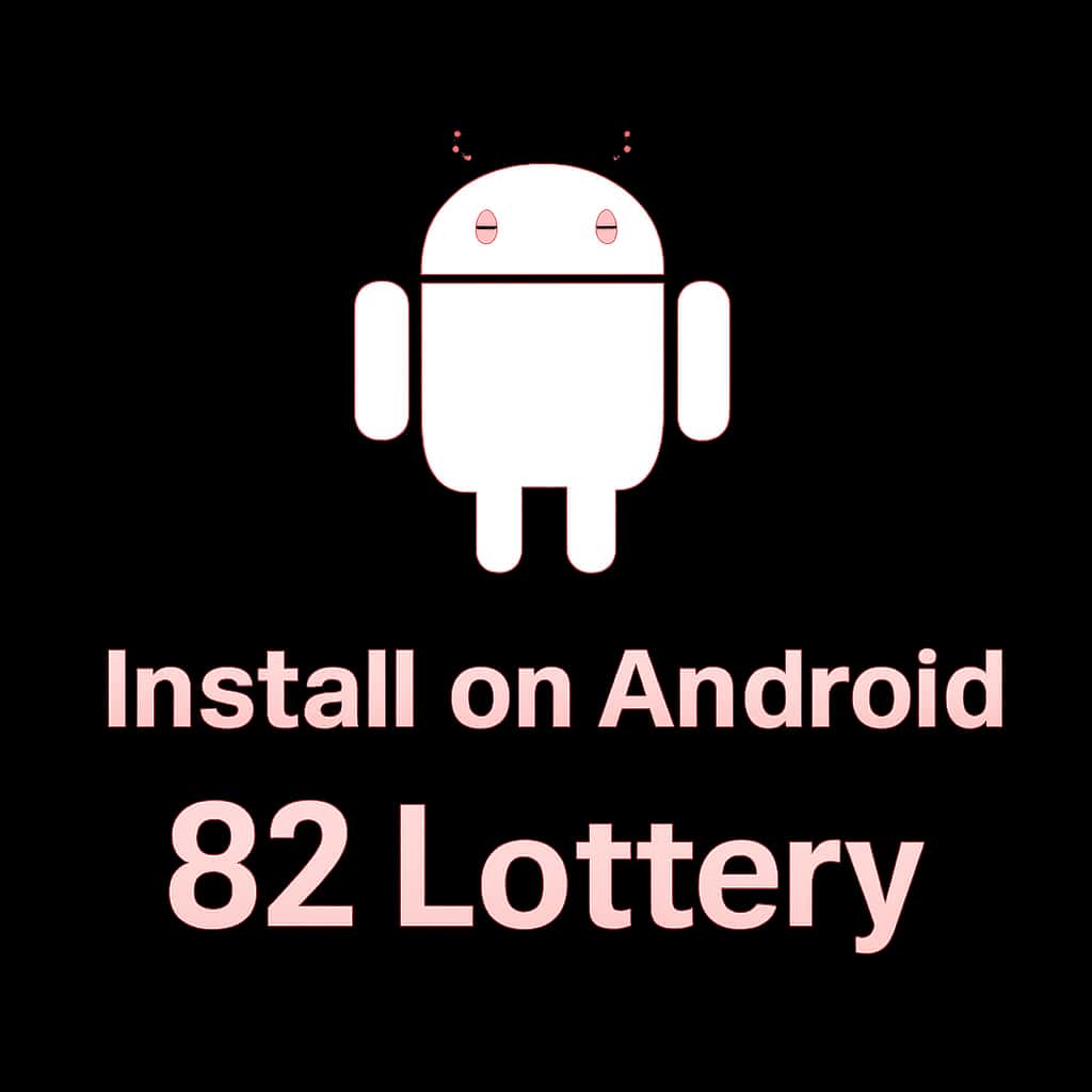 Icon symbolizing the installation guide for 82 Lottery on Android.